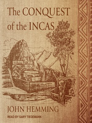 The Conquest of the Incas - Audiobook